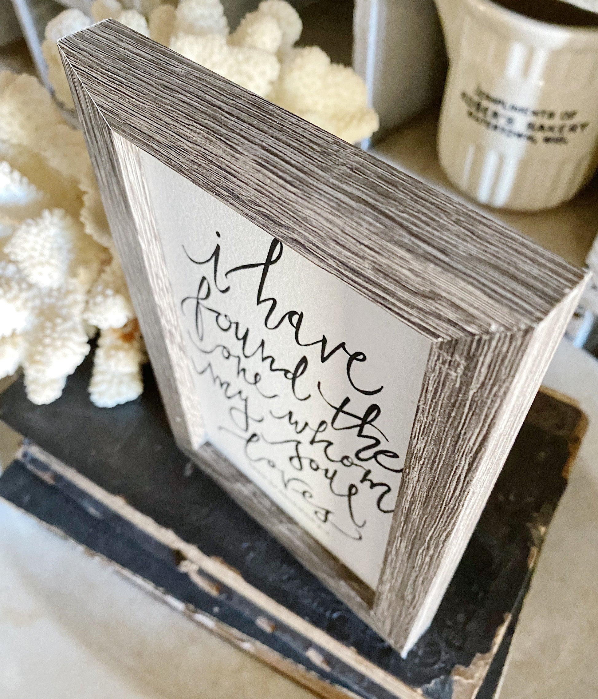 I Have Found The One My Soul Loves WEDDING SOULMATE Framed Sign Farmhouse Decor Barn Wood Rustic Bible Verse Scripture