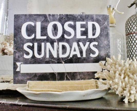 Vintage Style Closed Sundays Wood Sign, General Store Decor