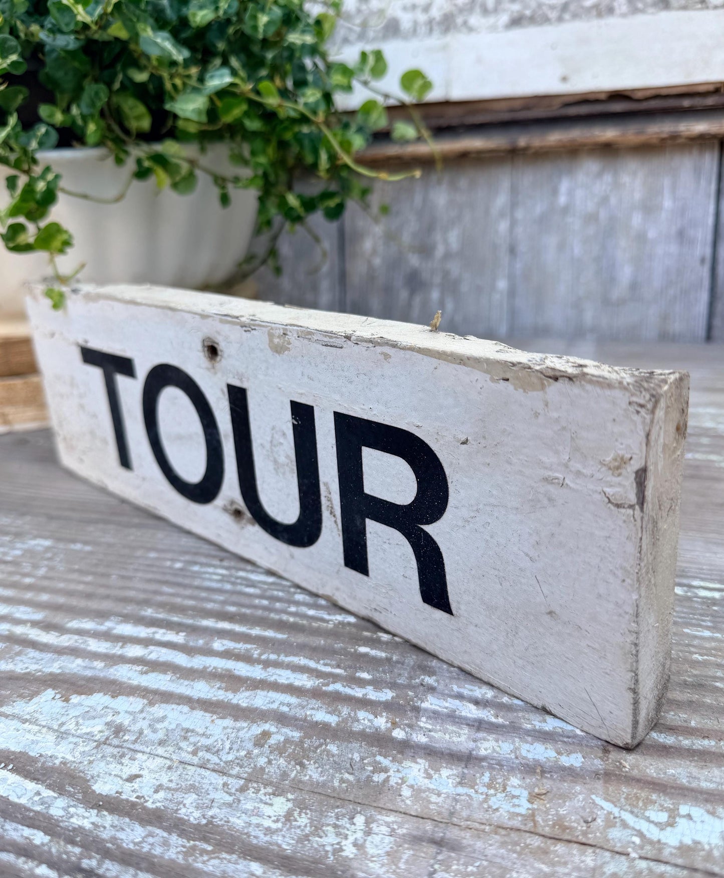 Authentic Vintage TOUR Sign, Chippy White Barn Wood Farmhouse Decor