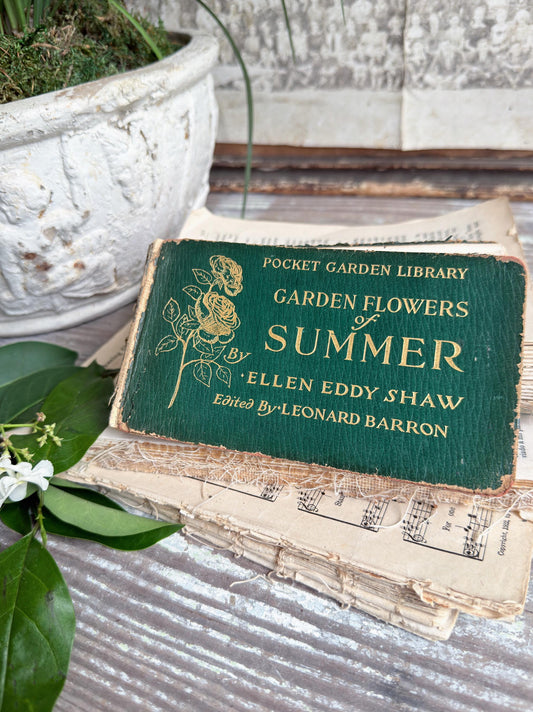 Antique GARDEN FLOWERS of SUMMER Guide Book 1917 Green Farmhouse Decor Ellen Eddy Shaw Pocket Book